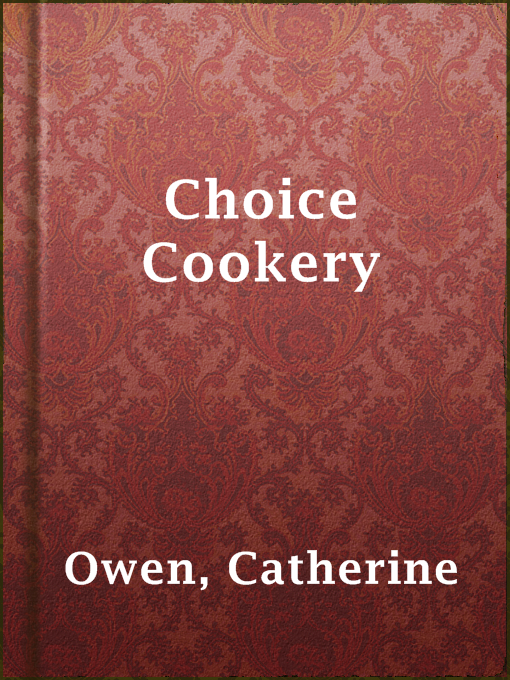 Upplýsingar um Choice Cookery eftir Catherine Owen - Til útláns